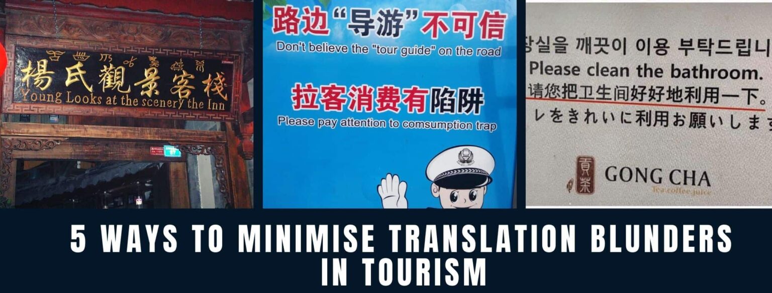 5 Ways To Minimize Translation Blunders In The Tourism Industry 