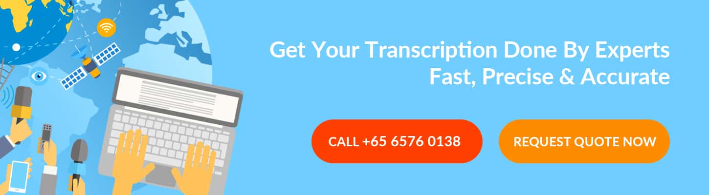 Transcription Services Singapore