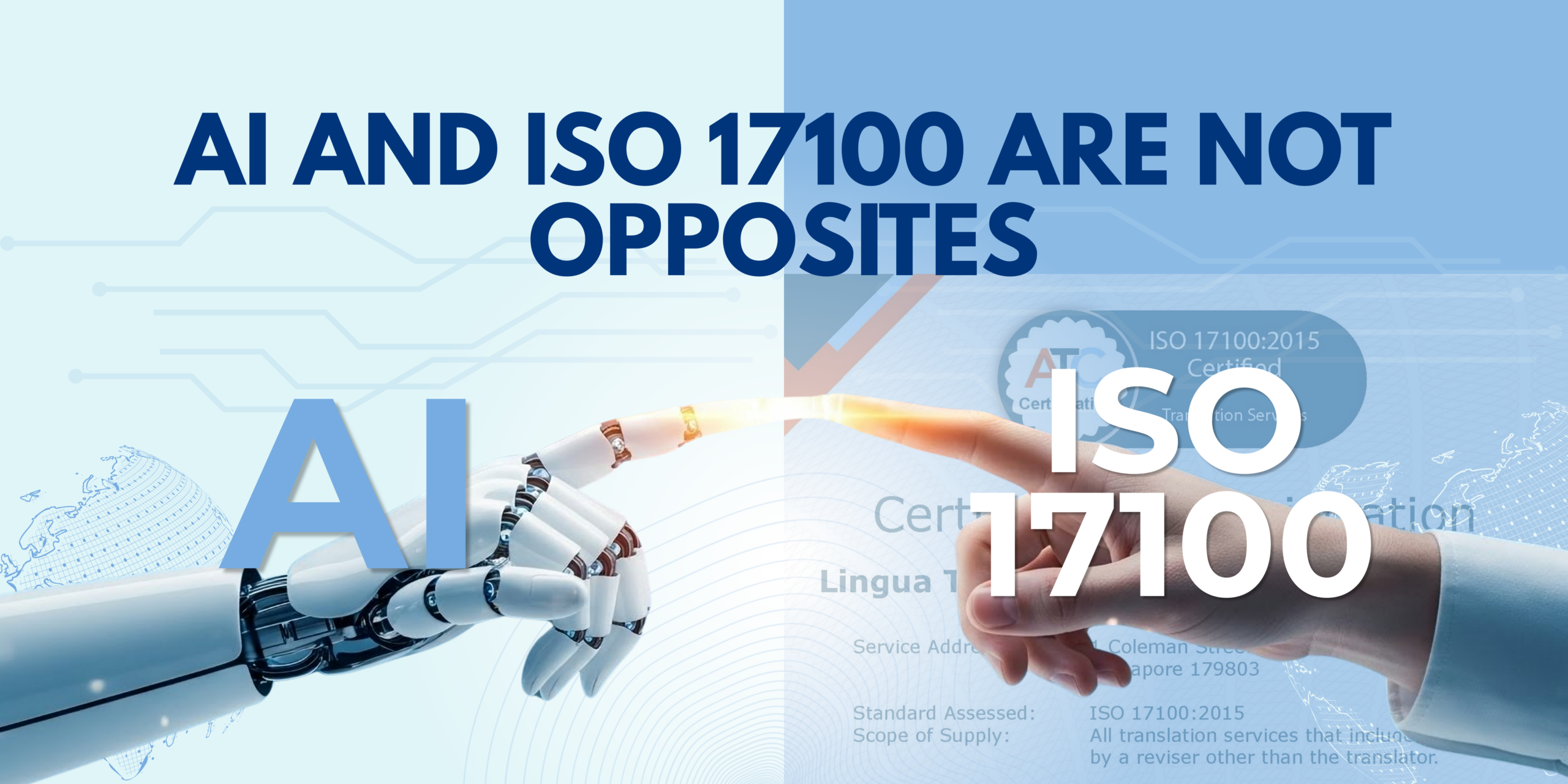 AI and ISO 17100 Are Not Opposites