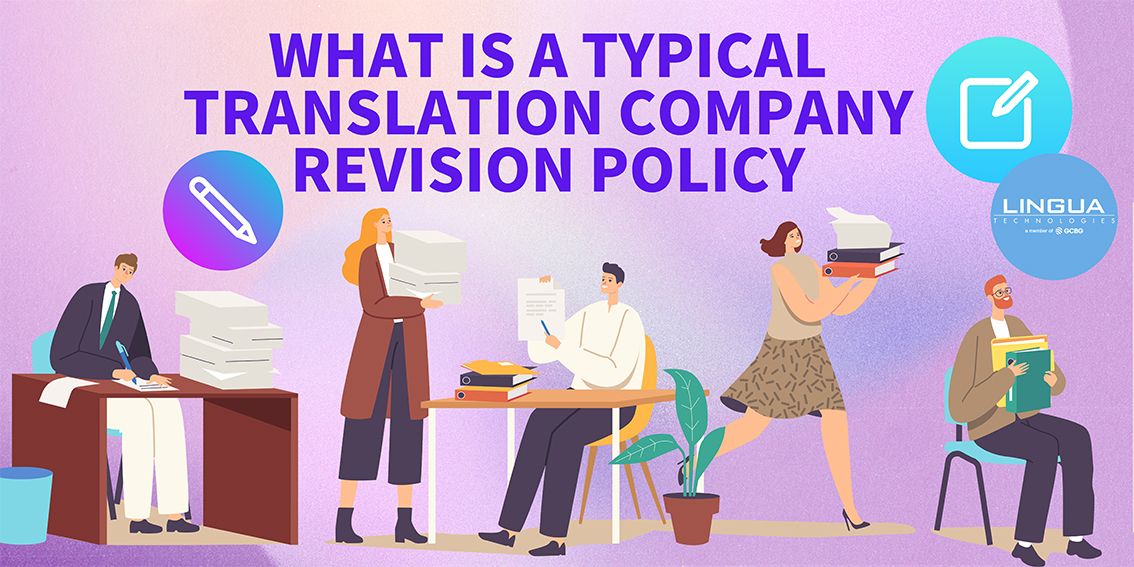 What is a typical translation company revision policy